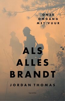 Uitgeverij Pluim Als alles brandt - Jordan Thomas - ebook