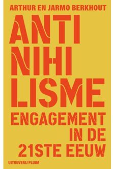 Uitgeverij Pluim Anti-Nihilisme - Arthur Berkhout