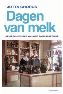 Uitgeverij Pluim Dagen Van Melk - Jutta Chorus