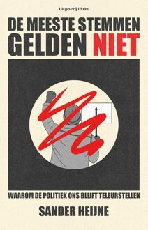 Uitgeverij Pluim De meeste stemmen gelden niet - Sander Heijne - ebook