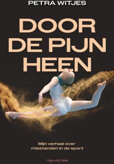 Uitgeverij Pluim Door de pijn heen - Petra Witjes - ebook