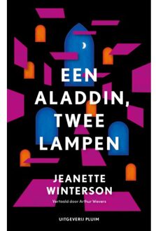 Uitgeverij Pluim Eén Aladdin, Twee Lampen - Jeanette Winterson