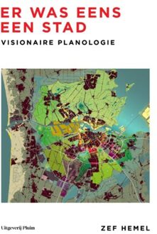 Uitgeverij Pluim Er Was Eens Een Stad - Zef Hemel