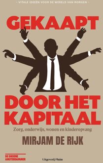 Uitgeverij Pluim Gekaapt door het kapitaal - Mirjam de Rijk - ebook