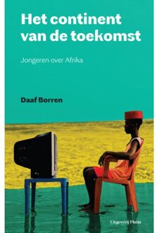 Uitgeverij Pluim Het Continent Van De Toekomst - Daaf Borren