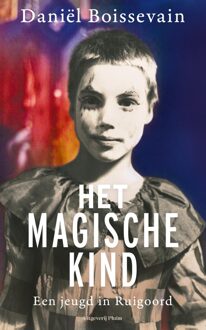 Uitgeverij Pluim Het magische kind - Daniël Boissevain - ebook