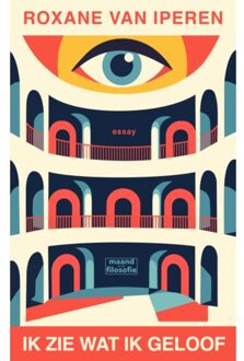 Uitgeverij Pluim Ik Zie Wat Ik Geloof - Roxane van Iperen