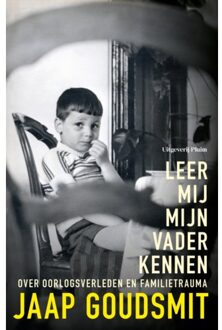 Uitgeverij Pluim Leer Mij Mijn Vader Kennen - Jaap Goudsmit