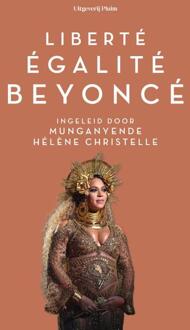 Uitgeverij Pluim Liberté, egalité, Beyoncé