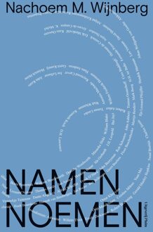 Uitgeverij Pluim Namen noemen - Nachoem M. Wijnberg - ebook