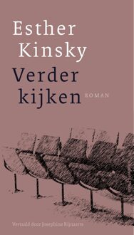 Uitgeverij Pluim Verder kijken - Esther Kinsky - ebook