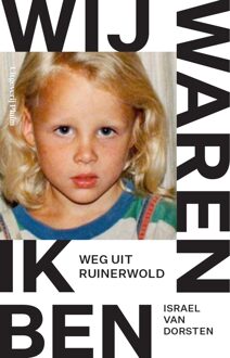 Uitgeverij Pluim Wij waren, ik ben - Israel van Dorsten - ebook