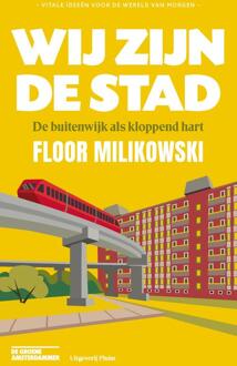 Uitgeverij Pluim Wij zijn de stad - Floor Milikowski - ebook
