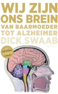Uitgeverij Pluim Wij Zijn Ons Brein - Dick Swaab
