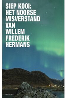 Uitgeverij Prominent Het Noorse Misverstand Van Willem Frederik Hermans