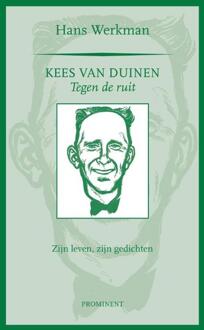 Uitgeverij Prominent Kees van Duinen, tegen de ruit - Prominent-reeks