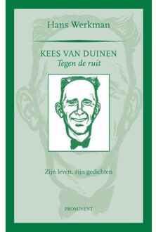Uitgeverij Prominent Kees van Duinen, tegen de ruit - Prominent-reeks
