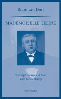 Uitgeverij Prominent Mademoiselle Celine - Boek Bram van Dort (9079272477)