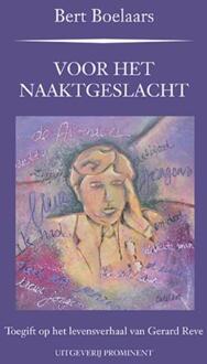 Uitgeverij Prominent Voor het naaktgeslacht - Boek Bert Boelaars (9492395037)