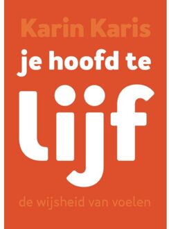 Uitgeverij Rheia Je Hoofd Te Lijf - Karin Karis