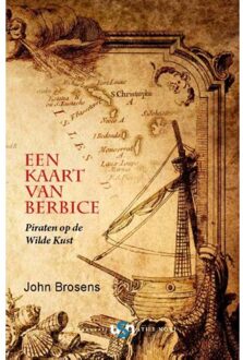 Uitgeverij Stili Novi Een kaart van Berbice - Boek John Brosens (9078094818)