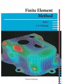 Uitgeverij Stili Novi Finite element method / Part 1 - Boek G.E. Hofman (9078094613)