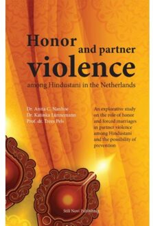 Uitgeverij Stili Novi Honor and partner violence among Hindustani in the Netherlands - Boek Anita C. Nanhoe (9078094885)