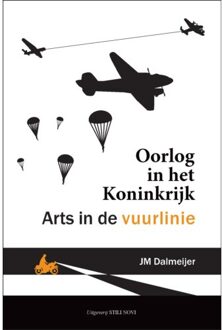 Uitgeverij Stili Novi Oorlog In Het Koninkrijk - Jan Maarten Dalmeijer