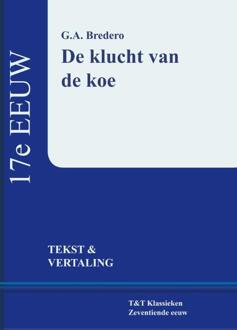 Uitgeverij Taal & Teken De Klucht Van De Koe - Vertaalde Tekstuitgaven,
