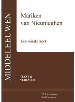 Uitgeverij Taal & Teken Mariken Van Nieumeghen - T&T Klassieken - Hessel Adema
