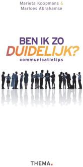 Uitgeverij Thema Ben ik zo duidelijk? - Boek Marieta Koopmans (9058715973)