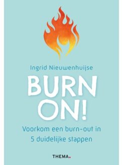 Uitgeverij Thema Burn On! - Ingrid Nieuwenhuijse