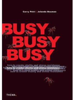Uitgeverij Thema Busy, busy, busy - Boek Carry Petri (9058715825)