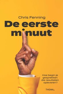 Uitgeverij Thema De eerste minuut - Chris Fenning - ebook
