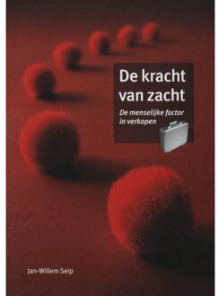 Uitgeverij Thema De kracht van zacht - Boek Jan Willem Seip (9058710475)