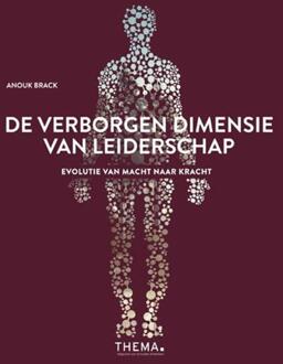 Uitgeverij Thema De verborgen dimensie van leiderschap - Boek Anouk Brack (9462720835)