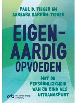 Uitgeverij Thema Eigen-Aardig Opvoeden - Paul D. Tieger
