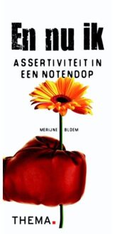 Uitgeverij Thema En nu ik - Kantoor Merijne Bloem (9058716961)