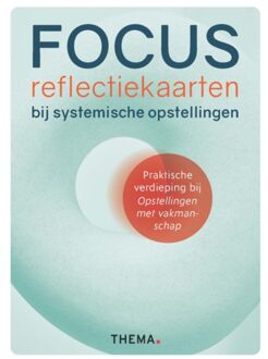 Uitgeverij Thema Focus Reflectiekaarten Bij Systemische Opstellingen - Astrid Hart
