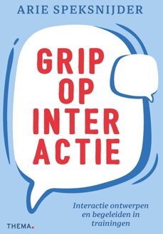 Uitgeverij Thema Grip op interactie - Arie Speksnijder - ebook