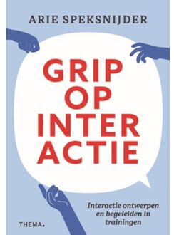 Uitgeverij Thema Grip Op Interactie - Arie Speksnijder