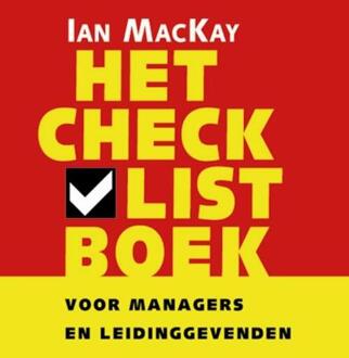 Uitgeverij Thema Het checklistboek voor managers en leidinggevenden - Boek Ian MacKay (905871151X)