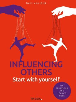 Uitgeverij Thema Influencing others? Start with yourself - Bert van Dijk - ebook