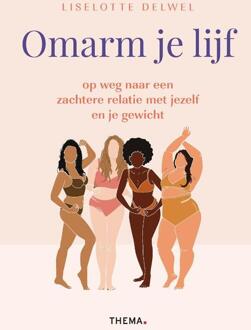 Uitgeverij Thema Omarm je lijf - (ISBN:9789462723245)