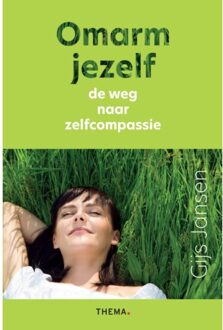 Uitgeverij Thema Omarm Jezelf - Gijs Jansen