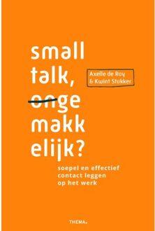 Uitgeverij Thema Smalltalk (On)Gemakkelijk? - Axelle de Roy