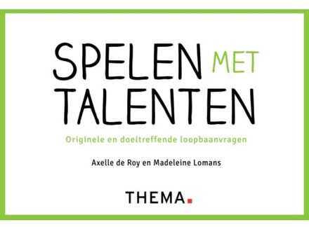 Uitgeverij Thema Spelen Met Talenten - Axelle de Roy