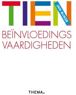 Uitgeverij Thema Tien beinvloedingsvaardigheden - Boek Jan Bijker (9058716651)