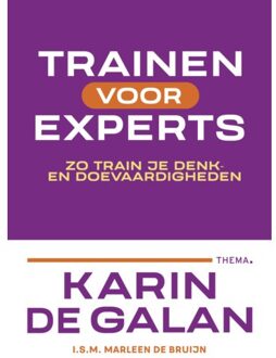 Uitgeverij Thema Trainen Voor Experts - Karin de Galan