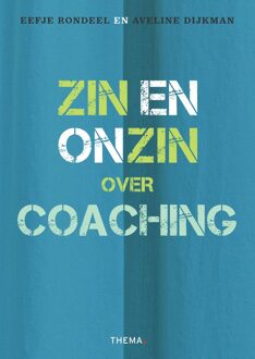 Uitgeverij Thema Zin en onzin over coaching - Eefje Rondeel, Aveline Dijkman - ebook